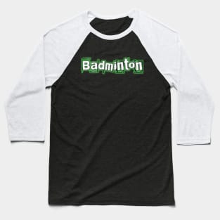 Badminton Baseball T-Shirt